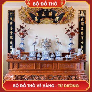 Bộ đồ thờ vẽ vàng Từ Đường