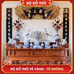 Bộ đồ thờ vẽ vàng Từ Đường