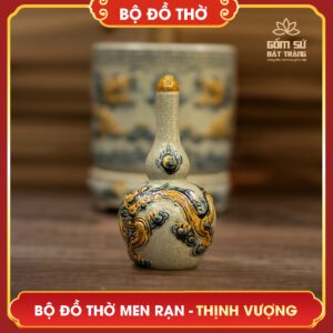 Bộ đồ thờ men rạn Thịnh Vượng bo do tho men ran thinh vuong 21