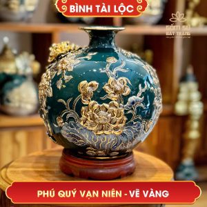 binh tai loc ve vang phu quy van nien h40 25