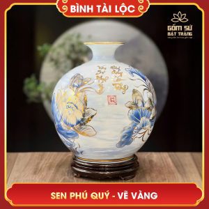 binh tai loc ve vang sen phu quy h30 12