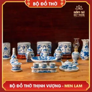 Bộ đồ thờ men lam Thịnh Vượng