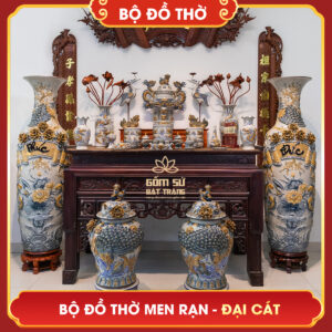 Bộ đồ thờ men rạn Đại Cát