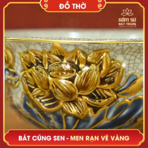 Bát cúng Hoa Sen men rạn vẽ vàng bat cung hoa sen men ran ve vang 3