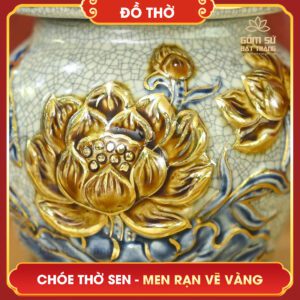 Chóe thờ Hoa Sen men rạn vẽ vàng choe hoa sen men ran ve vang 6