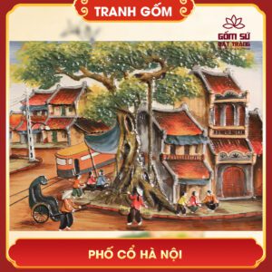 tranh gom bat trang pho co ha noi 5