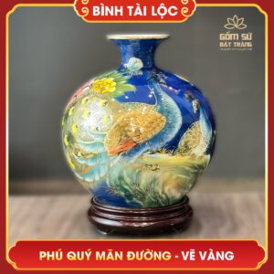 Bình tài lộc vẽ vàng Phú Quý Mãn Đường H26 binh tai loc ve vang phu quy man duong h26 7