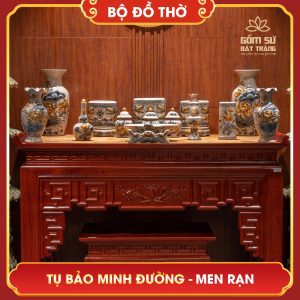 Bộ đồ thờ men rạn Tụ Bảo Minh Đường