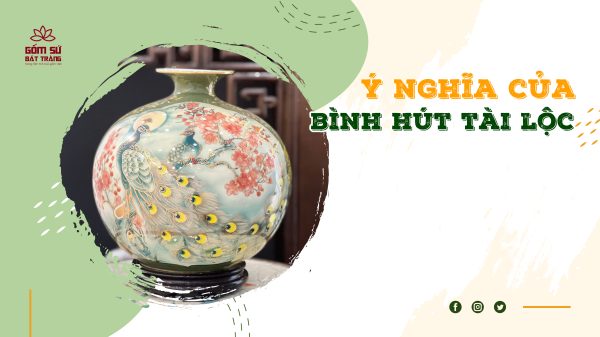 y nghia cua binh hut tai loc 40
